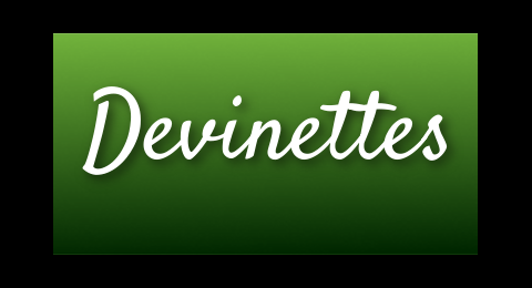 Devinettes